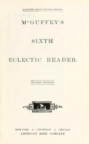 McGuffey's sixth eclectic reader by William Holmes McGuffey