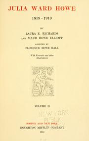 Cover of: Julia Ward Howe, 1819-1910 by Laura Elizabeth Howe Richards, Maud Howe Elliott, Florence Howe Hall, Laura Elizabeth Howe Richards