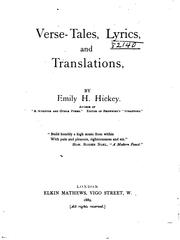 Cover of: Verse-tales, lyrics, and translations by Emily Henrietta Hickey, Emily Henrietta Hickey