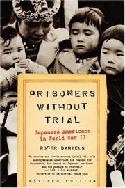 Cover of: Prisoners without trial | Roger Daniels