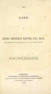 Cover of: The life of Henry Bidleman Bascom ... by M. M. Henkle
