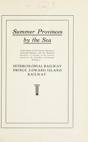 Cover of: Summer provinces by the sea by Intercolonial Railway (Canada)