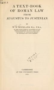 Cover of: A text-book of Roman law from Augustus to Justinian. by W. W. Buckland