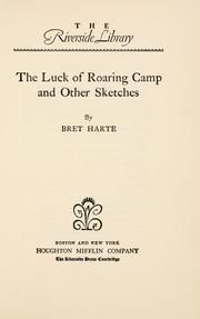 Cover of: The  Luck of Roaring Camp by Bret Harte