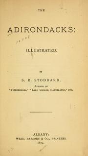 Cover of: The Adirondacks by Seneca Ray Stoddard, Seneca Ray Stoddard