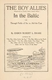 Cover of: The boy allies in the Baltic, or, Through fields of ice to aid the Czar