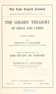 Cover of: The golden treasury of songs and lyrics by Francis Turner Palgrave