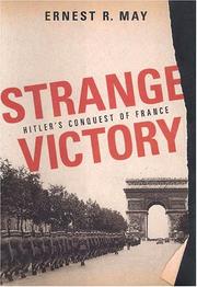 Cover of: Strange Victory: Hitler's Conquest of France