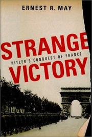 Cover of: Strange victory: Hitler's conquest of France