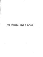 Cover of: Two American boys in Hawaii by George Waldo Browne, George Waldo Browne