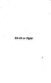 Cover of: 54-40 or fight by Emerson Hough