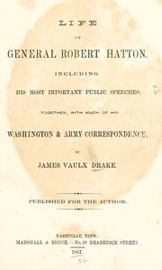 Life of General Robert Hatton by James Vaulx Drake