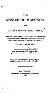Cover of: The genius of Masonry, or a defence of the order by Samuel L. Knapp