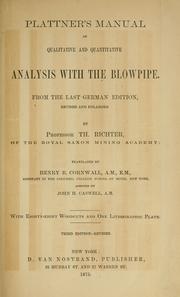 Plattner's manual of qualitative and quantitative analysis with the blowpipe by Karl Friedrich Plattner