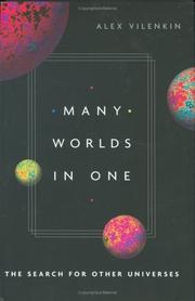 Cover of: Many worlds in one by A. Vilenkin