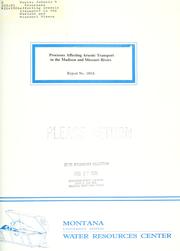 Cover of: Processes affecting arsenic transport in the Madison and Missouri Rivers