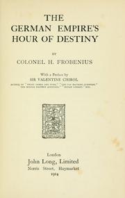 Cover of: The German empire's hour of destiny by Herman Frobenius