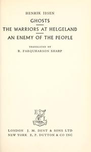 Cover of: Ghosts, The warriors [and] An enemy of the poeple.