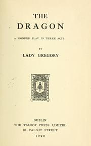 Cover of: The dragon by Augusta Gregory