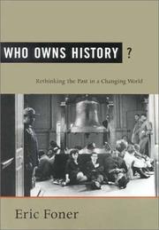 Cover of: Who owns history?: rethinking the past in a changing world