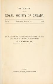 Cover of: On variations in the conductivity of air enclosed in metallic receivers, communicated by J.C. McLennan.