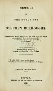 Cover of: Memoirs of the notorious Stephen Burroughs