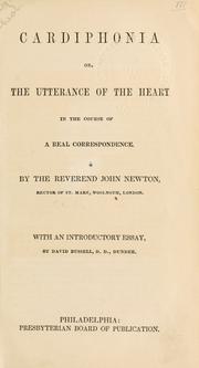 Cover of: Cardiphonia: or The utterance of the heart in the course of a real correspondence