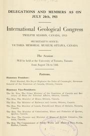 Cover of: Delegations and members as on July 24th, 1913. by International Geological Congress (12th 1913 Toronto, Ont.)