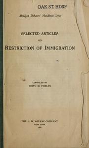 Cover of: Selected articles on restriction of immigration by Edith M. Phelps