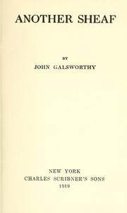 Another sheaf by John Galsworthy