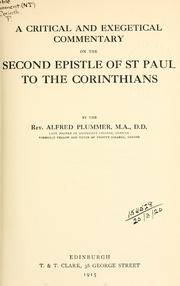 Cover of: A critical and exegetical commentary on the Second Epistle of St. Paul to the Corinthians.