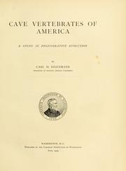 Cave vertebrates of America by Carl H. Eigenmann