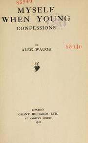 Cover of: Myself when young by Alec Waugh