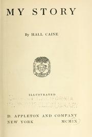 Cover of: My story by Hall Caine