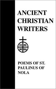 The Poems of St. Paulinus of Nola (Ancient Christian Writers 40) by P. G. Walsh, Saint Paulinus of Nola