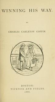 Cover of: Winning his way by Charles Carleton Coffin