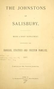 Cover of: The Johnstons of Salisbury.: With a brief supplement, concerning the Hancock, Strother and Preston families ...