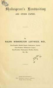 Cover of: Shakespeare's handwriting and other papers. by Ralph Winnington Leftwich