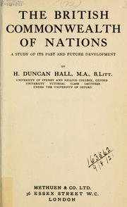 Cover of: The British Commonwealth of Nations: a study of its past and future development.