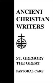 Cover of: 11. St. Gregory the Great, Pastoral Care (Ancient Christian Writers) by Henry Davis