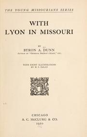 Cover of: With Lyon in Missouri by Byron A. Dunn