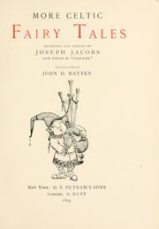 Cover of: More Celtic fairy tales by selected and edited by Joseph Jacobs ; illustrated by John D. Batten