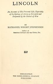 Cover of: Lincoln by Nathaniel W. Stephenson, Nathaniel W. Stephenson