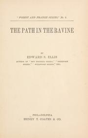 Cover of: The path in the ravine by Edward Sylvester Ellis, Edward Sylvester Ellis