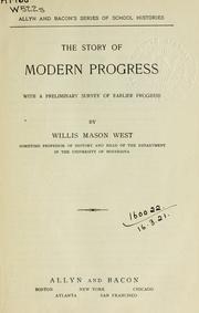 Cover of: The story of modern progress: with a prelimary survey of earlier progress.