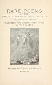 Cover of: Rare poems of the sixteenth and seventeenth centuries by William James Linton, William James Linton