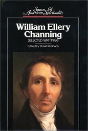 Cover of: William Ellery Channing: Selected Writings (Sources of American Spirituality)