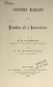 Cover of: Country margins and rambles of a journalist. by Samuel H. Hammond