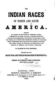 Cover of: The Indian races of North and South America by Brownell, Charles De Wolf