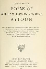 Cover of: Poems of William Edmondstoune Aytoun. by William Edmondstoune Aytoun